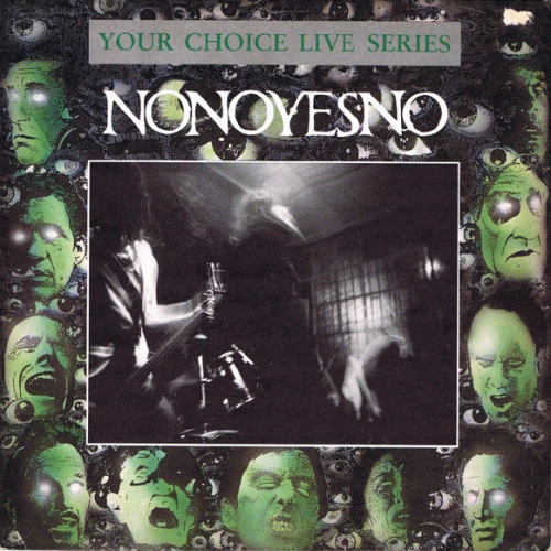 Nonoyesno : Your Choice Live Series